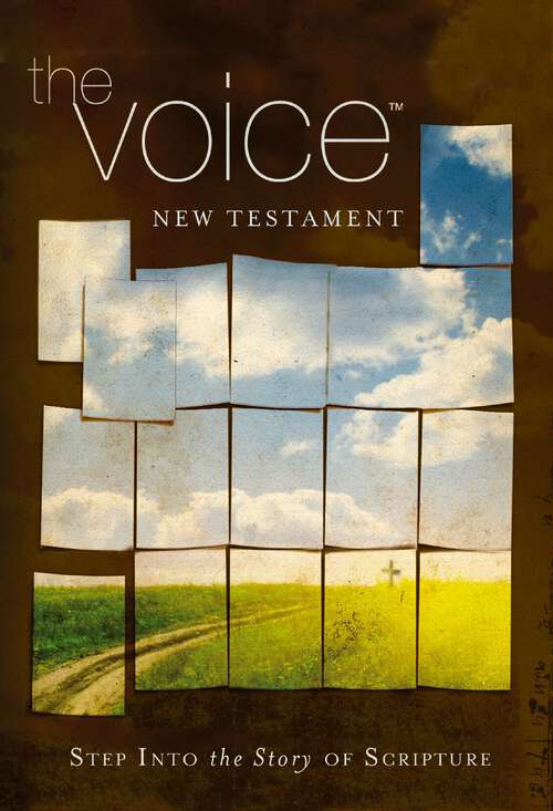 Book cover of The Voice New Testament: Step Into the Story of Scripture