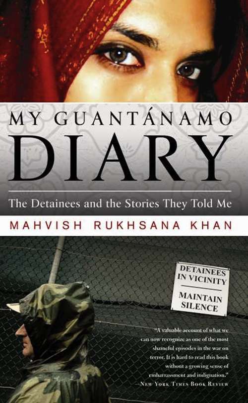 Book cover of My GuantÁnamo Diary