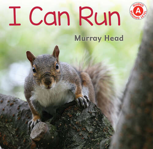 Book cover of I Can Run (I Like to Read)