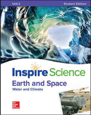 Book cover of Inspire Science [Grade 6]: Earth and Space, Unit 2: Water and Climate