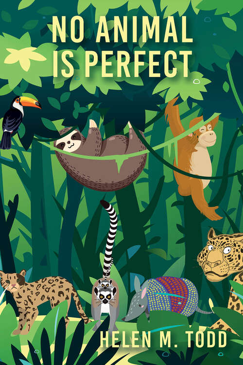 Book cover of No Animal Is Perfect