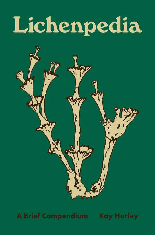 Book cover of Lichenpedia: A Brief Compendium (Pedia Books #11)