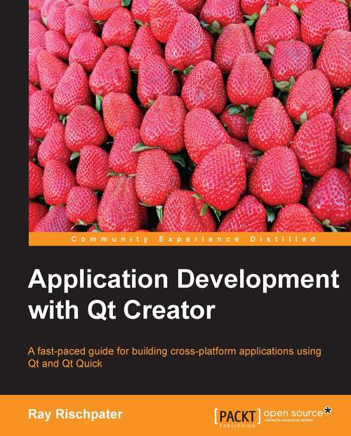 Book cover of Application Development with Qt Creator