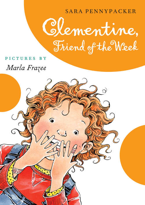 Clementine  Friend of the Week (Clementine #4)