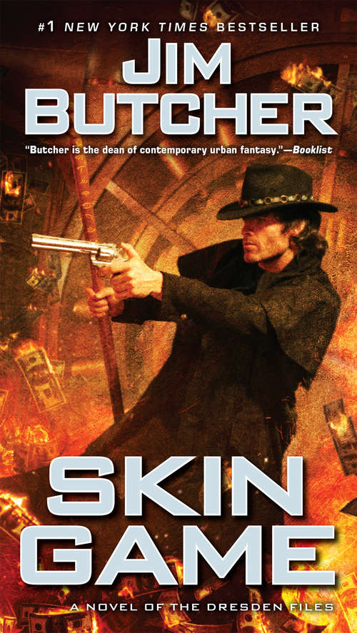 Book cover of Skin Game: A Novel Of The Dresden Files (The\dresden Files Ser. #15)