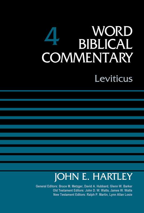 Leviticus, Volume 4 (Word Biblical Commentary #4)
