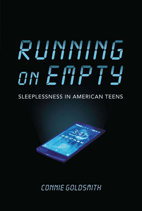 Book cover of Running on Empty: Sleeplessness in American Teens