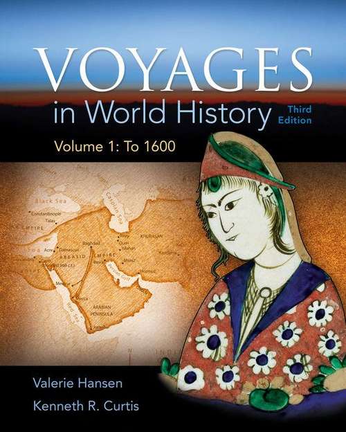 Book cover of Voyages in World History, Volume 1: To 1600, (Third Edition)