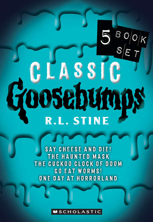 Book cover of Classic Goosebumps 5 Book Set (Goosebumps)
