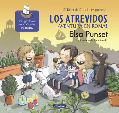 Book cover of Los atrevidos ¡Aventura en Roma! (El taller de emociones)