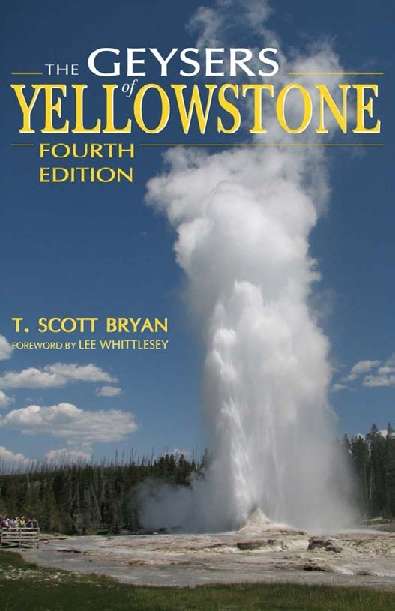 Book cover of The Geysers of Yellowstone, Fourth Edition