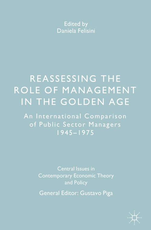 Book cover of Reassessing the Role of Management in the Golden Age