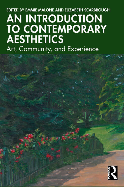 Book cover of An Introduction to Contemporary Aesthetics: Art, Community, and Experience (1)
