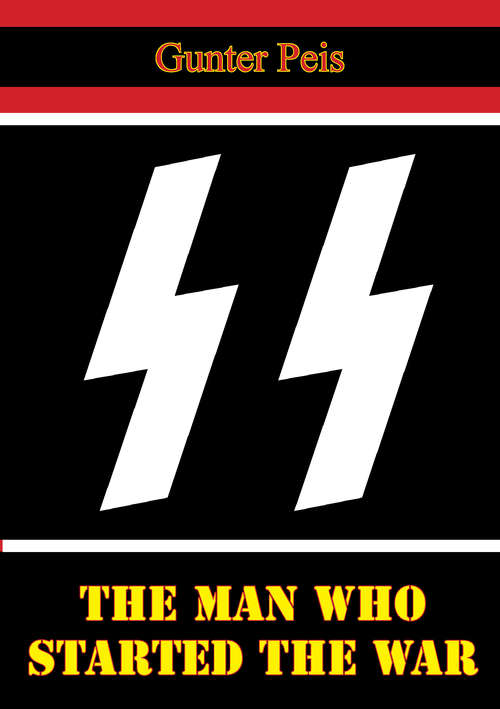 Book cover of The Man Who Started the War