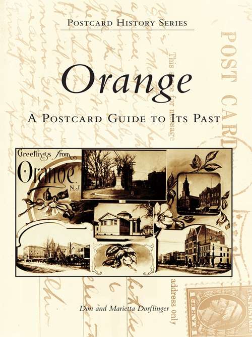 Book cover of Orange: A Postcard Guide To The Past
