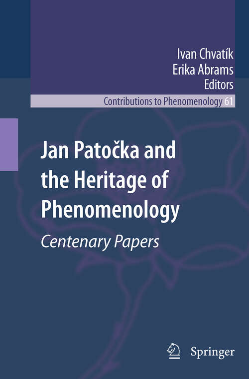 Book cover of Jan Patočka and the Heritage of Phenomenology