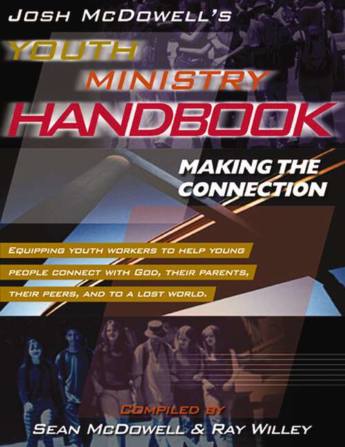 Book cover of Josh McDowell's Youth Ministry Handbook