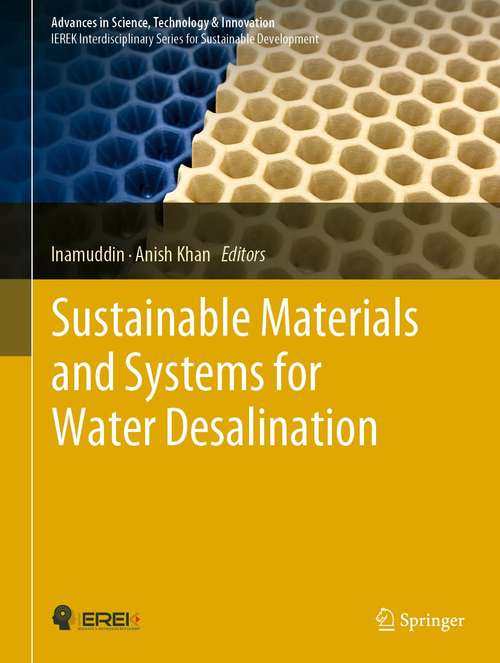 Sustainable Materials and Systems for Water Desalination (Advances in Science, Technology & Innovation)