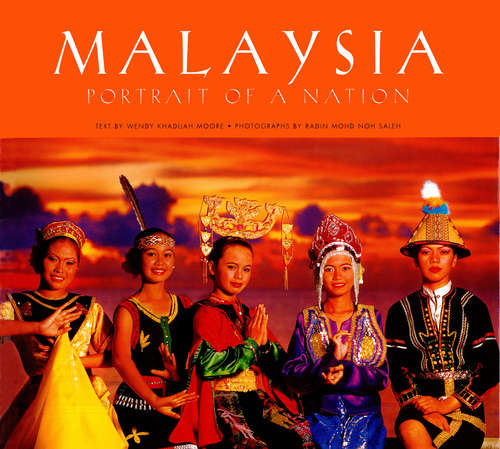 Book cover of Malaysia Portrait of a Nation