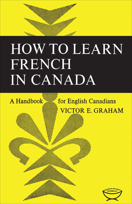 Book cover of How to Learn French in Canada: A Handbook for English Canadians