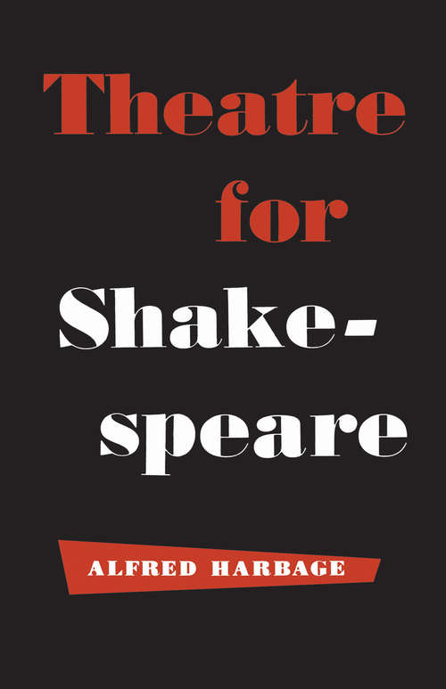 Book cover of Theatre for Shakespeare