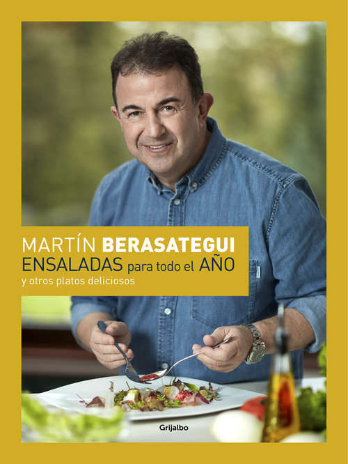 Book cover of Ensaladas para todo el año: y otros platos deliciosos