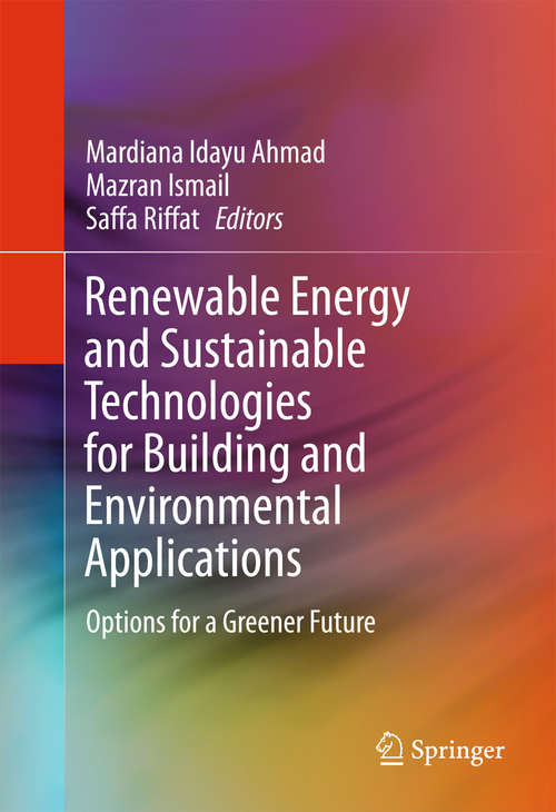 Book cover of Renewable Energy and Sustainable Technologies for Building and Environmental Applications