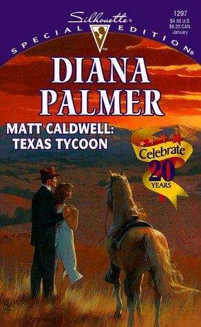 Book cover of Matt Caldwell: Texas Tycoon