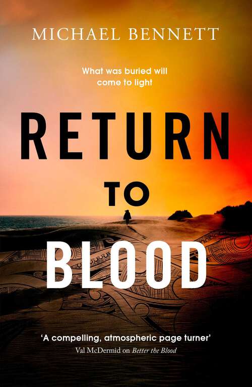 Book cover of Return to Blood: From the award-winning author of BETTER THE BLOOD comes the gripping new Hana Westerman thriller