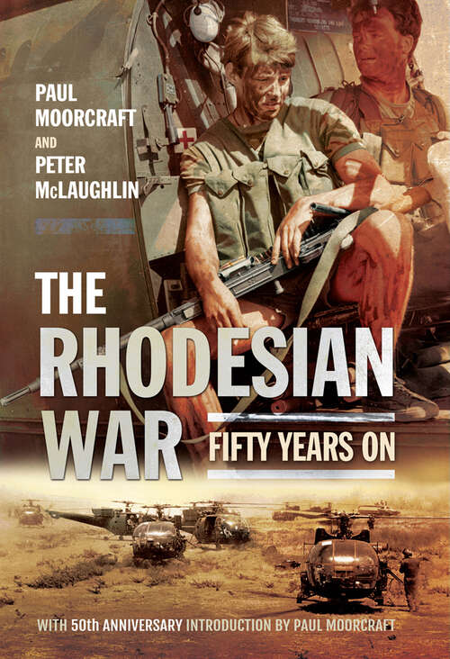 Book cover of The Rhodesian War: Fifty Years On