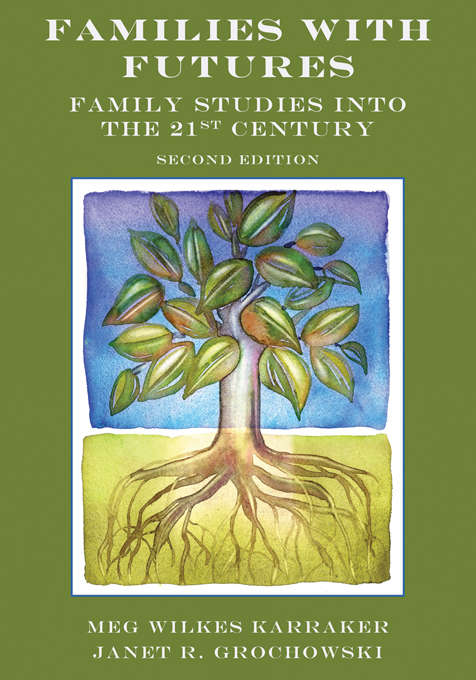 Book cover of Families with Futures: Family Studies into the 21st Century, Second Edition
