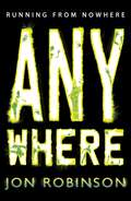 Anywhere (Nowhere #2)