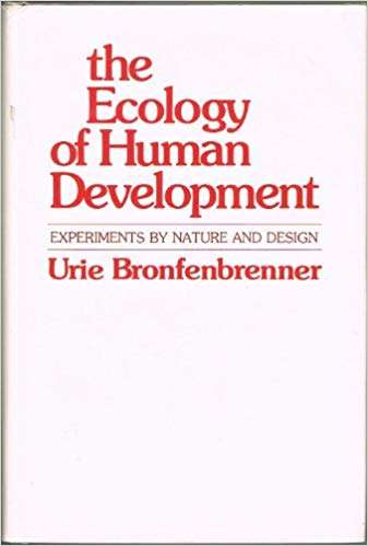 Book cover of The Ecology Of Human Development: Experiments By Nature And Design