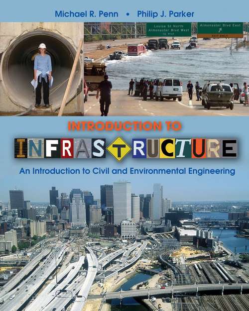 Introduction to Infrastructure: An Introduction to Civil and Environmental Engineering