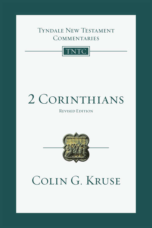 Book cover of 2 Corinthians: An Introduction And Commentary (Tyndale New Testament Commentaries: Volume 8)