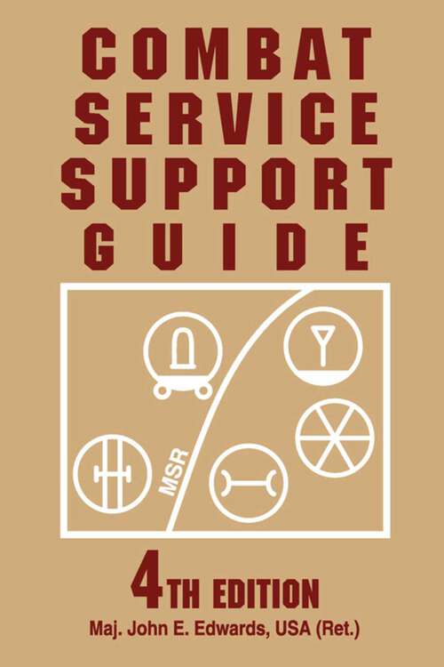 Book cover of Combat Service Support Guide (4th Edition)