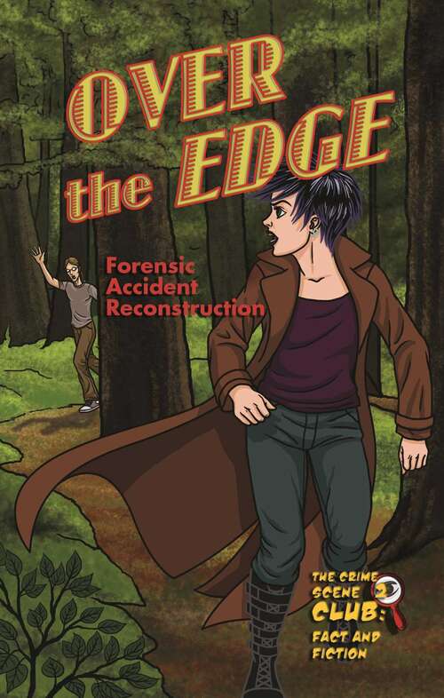 Book cover of Over the Edge: Forensic Accident Reconstruction