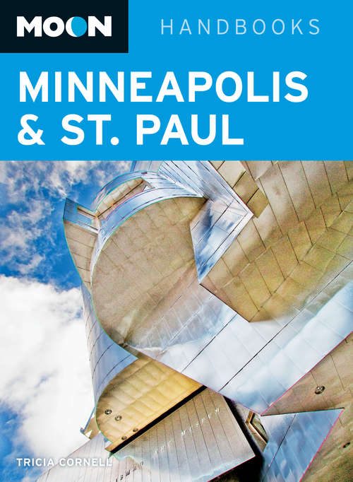 Book cover of Moon Minneapolis & St. Paul