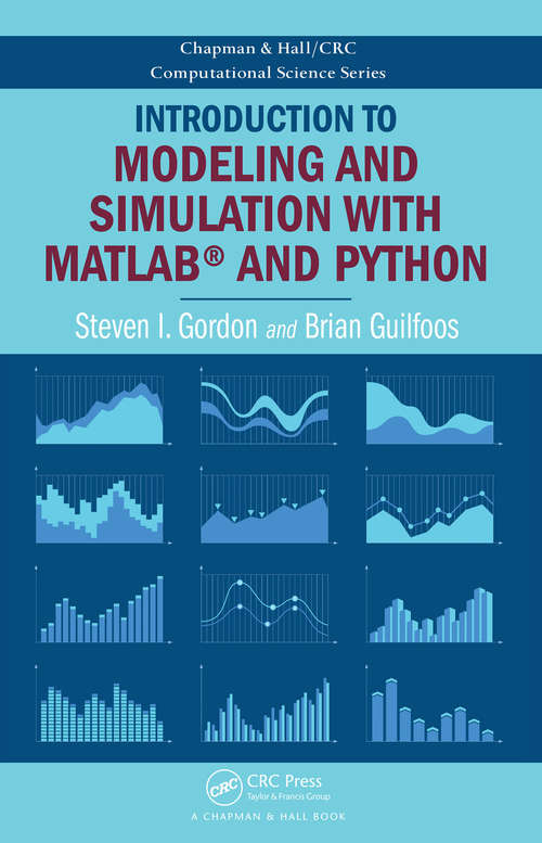 Book cover of Introduction to Modeling and Simulation with MATLAB® and Python (Chapman & Hall/CRC Computational Science)