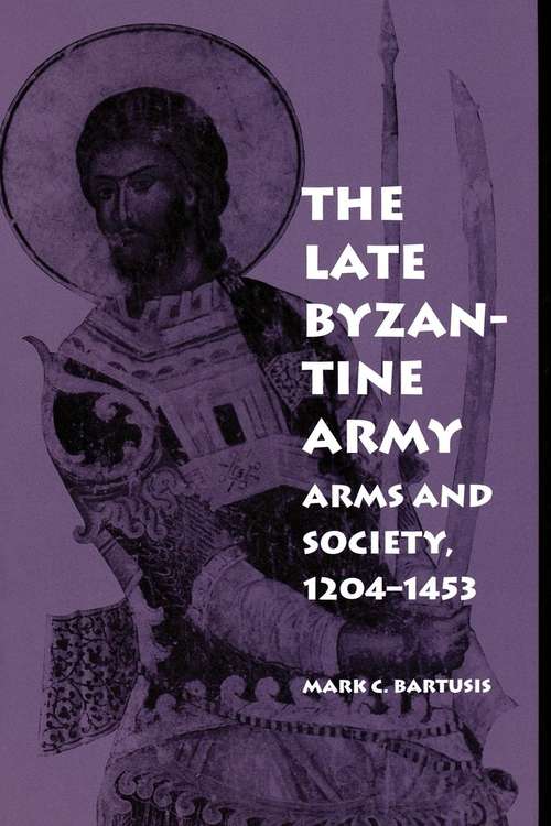 Book cover of The Late Byzantine Army