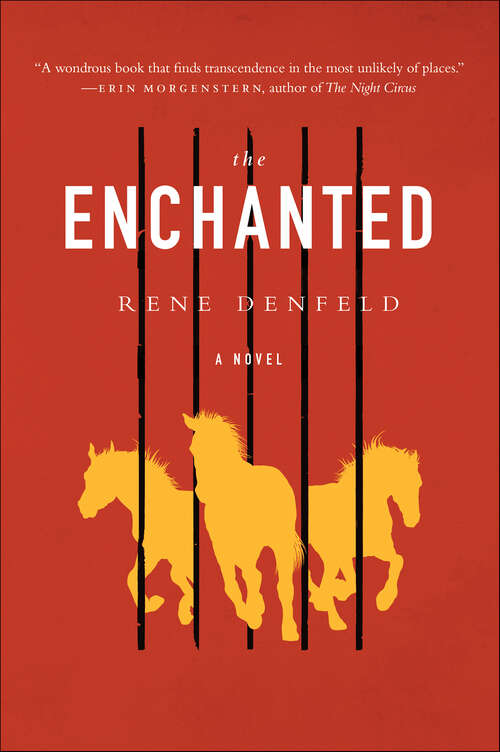 Book cover of The Enchanted: A Novel