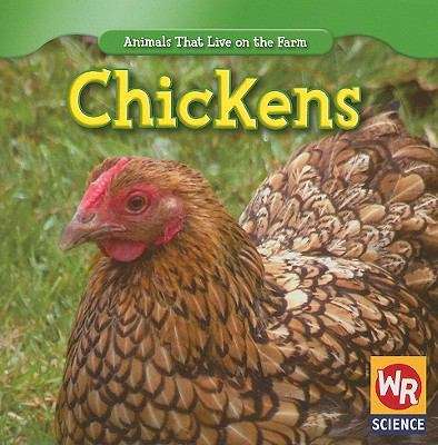 Book cover of Chickens (Animals that Live on the Farm)