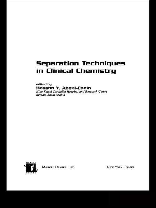 Separation Techniques in Clinical Chemistry