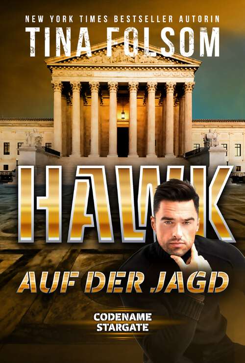 Book cover of Hawk - Auf der Jagd (Codename Stargate)