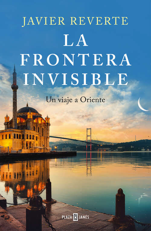 Book cover of La frontera invisible: Un viaje a Oriente