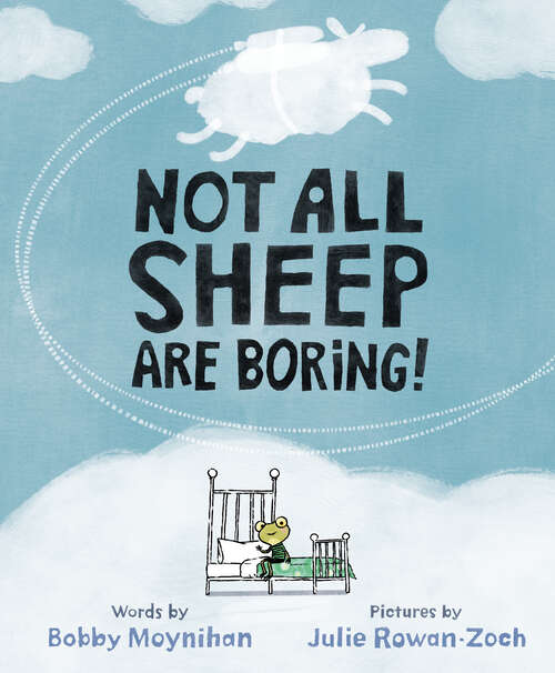 Book cover of Not All Sheep Are Boring!