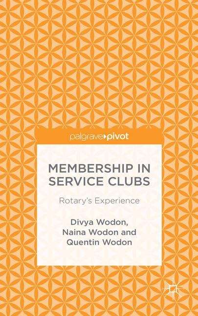 Book cover of Membership in Service Clubs: Rotary’s Experience