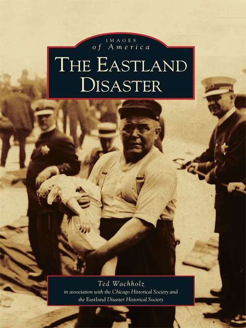 Book cover of Eastland Disaster, The