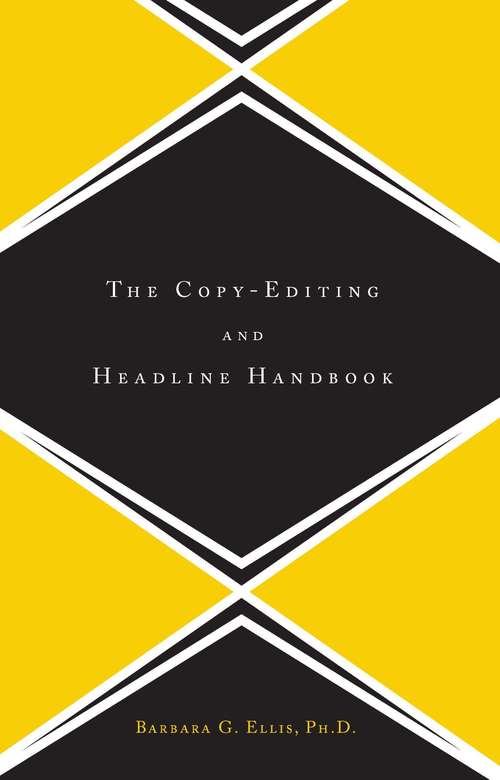 Book cover of The Copy-Editing and Headline Handbook