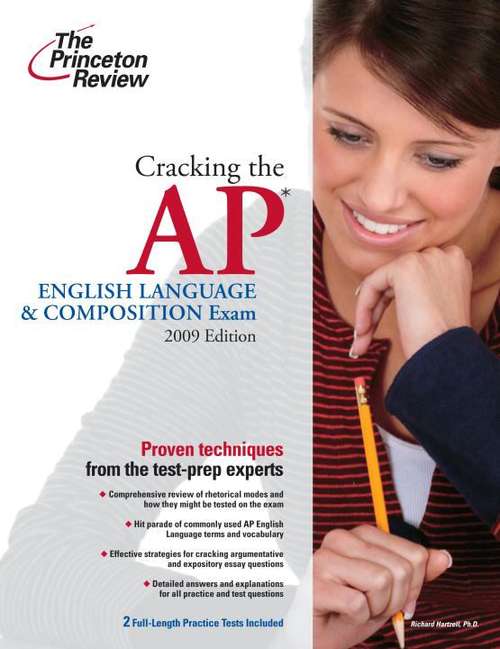 Cracking the AP English Language and Composition Exam (2009 Edition)